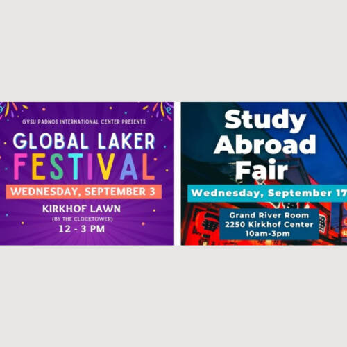 global laker festival Wednesday September 3 2025 from 12-3pm on the kirkoff lawn and the study abroad fair Wednesday September 17 in the Grand River Room 10am to 3pm